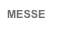 MESSE